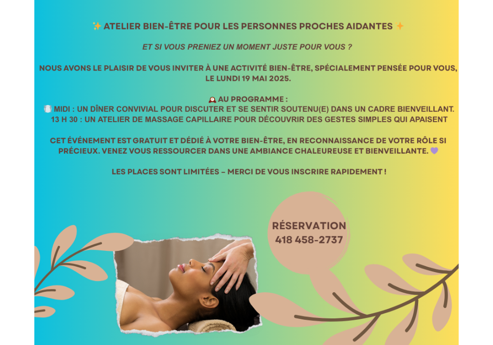 Atelier bien-être pour les personnes proches aidantes : Dîner et atelier de massage capillaire